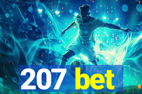207 bet
